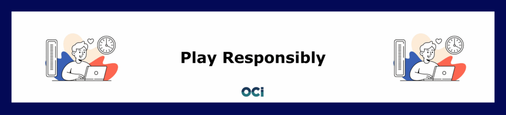 play responsibly