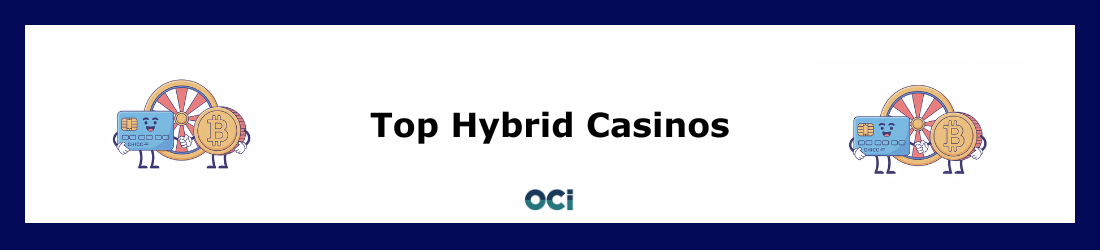 top hybrid casinos