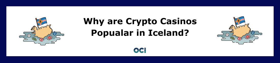 why are crypto casinos popular in iceland